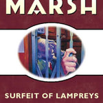 A Surfeit Of Lampreys